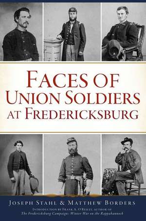 Faces of Union Soldiers at Fredericksburg de Matthew Borders