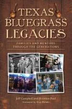 Texas Bluegrass Legacies de Jeff Campbell