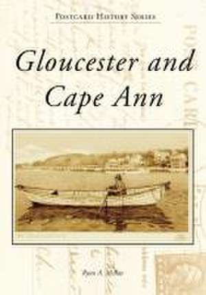 Gloucester and Cape Ann de Ryan A McRae