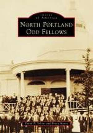 North Portland Odd Fellows de David D Scheer