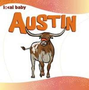 Local Baby Austin de Nancy Ellwood