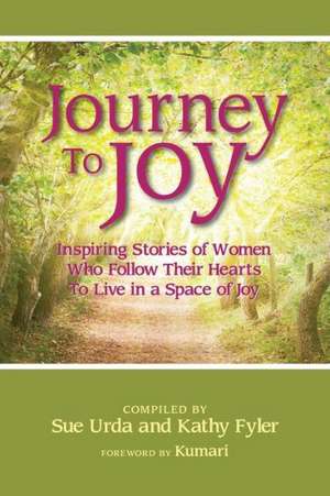 Journey to Joy de Sue Urda