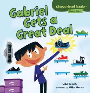 Gabriel Gets a Great Deal de Lisa Bullard