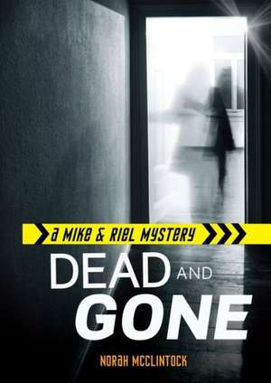 Dead and Gone de Norah McClintock