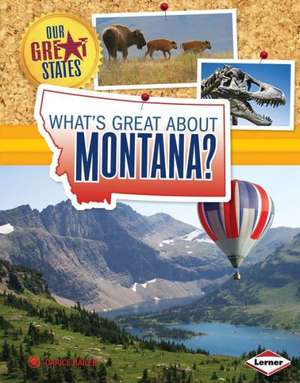 What's Great about Montana? de Darice Bailer