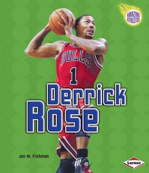 Derrick Rose de Jon M. Fishman