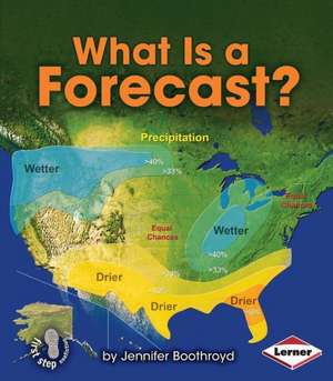 What Is a Forecast? de Jennifer Boothroyd