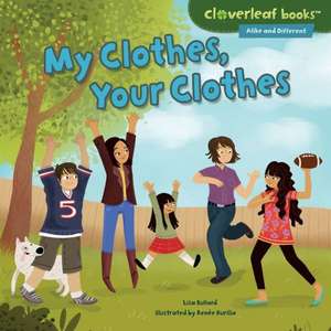 My Clothes, Your Clothes de Lisa Bullard