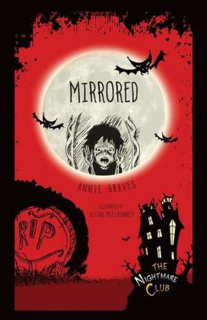 Mirrored de Annie Graves