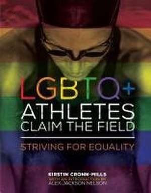 Lgbtq+ Athletes Claim the Field de Cronn-Mills