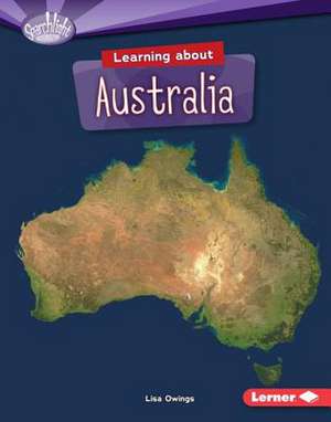 Learning about Australia de Lisa Owings