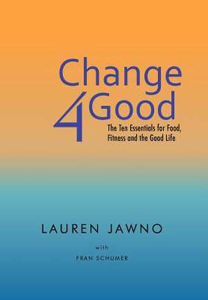 Change4good de Lauren Jawno