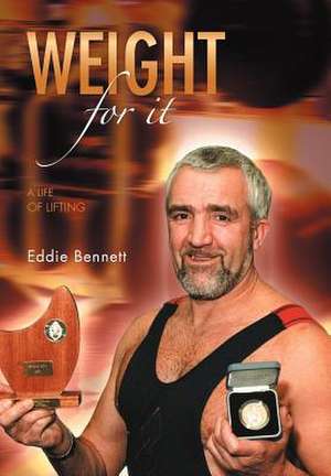 Weight for It de Eddie Bennett