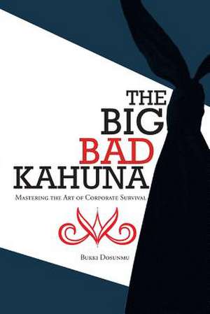 The Big Bad Kahuna de Bukki Dosunmu