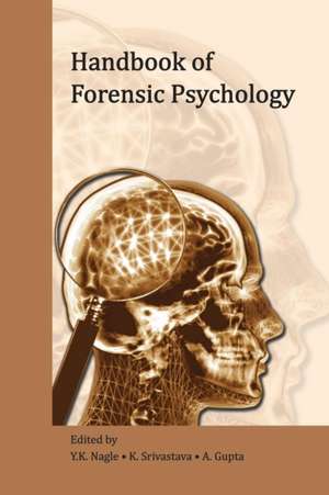 Handbook of Forensic Psychology de Y. K. Nagle