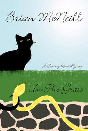 ...in the Grass de Brian Mcneill