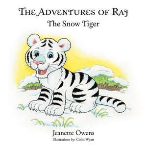 The Adventures of Raj de Jeanette Owens