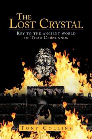 The Lost Crystal de Tony Collins