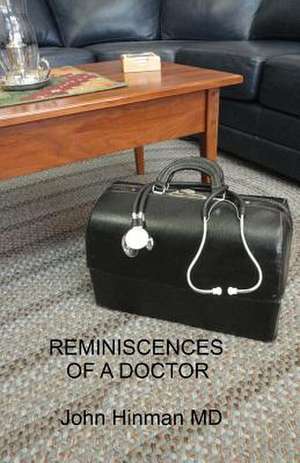 Reminiscences of a Doctor de John S. Hinman MD