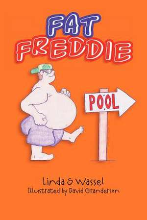 Fat Freddie de Linda S. Wassel