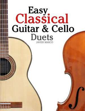 Easy Classical Guitar & Cello Duets de Javier Marco