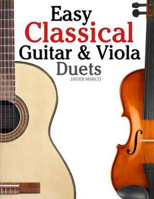 Easy Classical Guitar & Viola Duets de Javier Marco