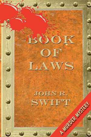 Book of Laws de John R. Swift