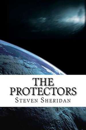 The Protectors de MR Steven W. Sheridan