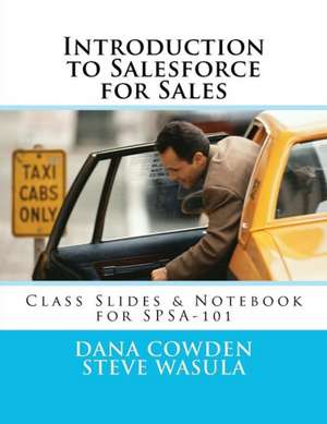 Introduction to Salesforce for Sales de Steve Wasula Jr