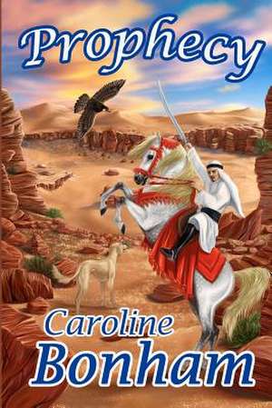 Prophecy de MS Caroline Bonham