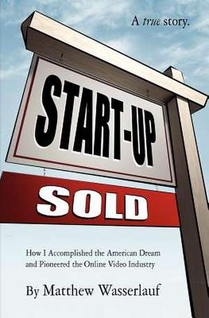 Start-Up Sold de Matthew Wasserlauf