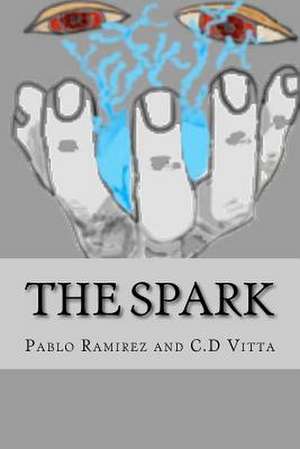 The Spark de Pablo Ramirez