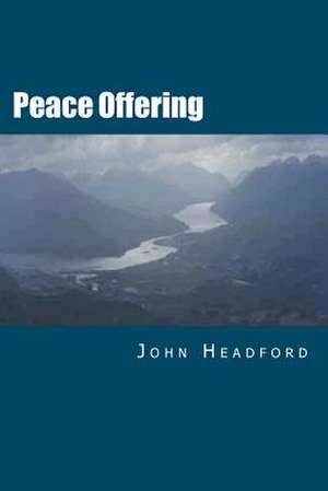 Peace Offering de John Headford