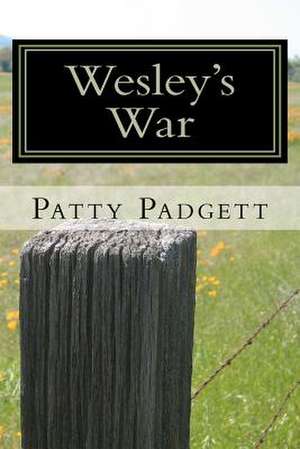 Wesley's War de Patty E. Padgett