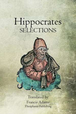 Hippocrates Selections de Hippocrates