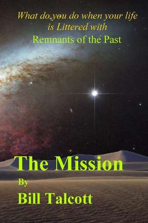 The Mission de Bill Talcott