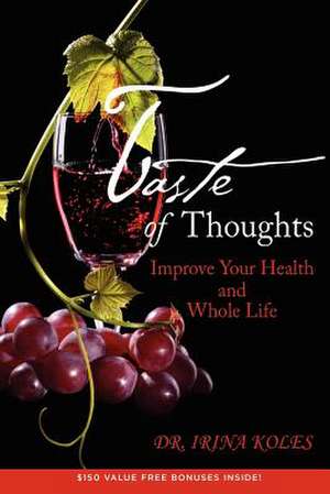 Taste of Thoughts de Irina Koles