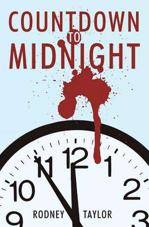 Countdown to Midnight de Rodney Taylor