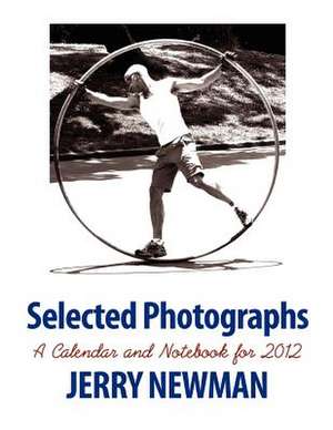 Selected Photographs de Jerry Newman