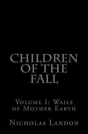 Children of the Fall de Nicholas Landon