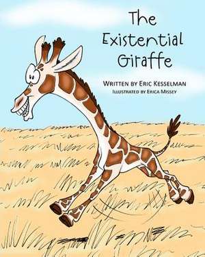 The Existential Giraffe de Eric Kesselman