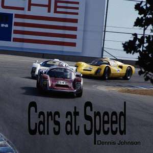 Cars at Speed de Dennis Milton Johnson