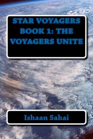 Star Voyagers Book 1 de Ishaan Sahai