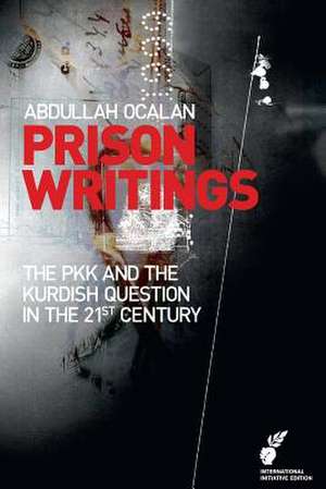 Prison Writings de Abdullah Ocalan