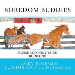 Boredom Buddies de Becky Nichols