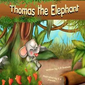 Thomas the Elephant de C. R. Baldwin