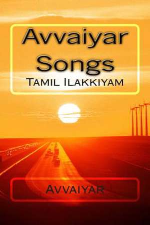 Avvaiyar Songs de Poet Avvaiyar