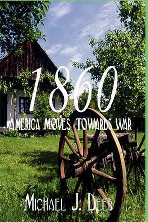 1860 de Michael J. Deeb