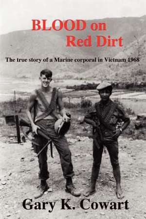 Blood on Red Dirt de Gary K. Cowart