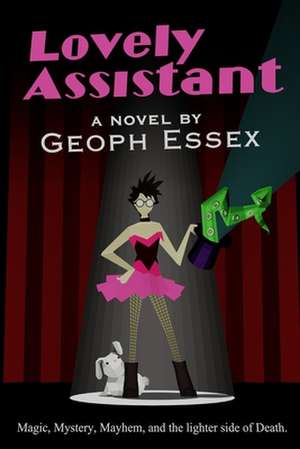 Lovely Assistant de Geoph Essex